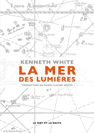 La mer des lumières - Kenneth White