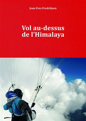 Vol au-dessus de l'Himalaya - Jean-Yves Fredriksen