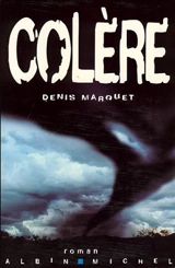 Colère - Denis Marquet