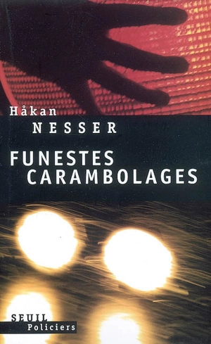 Funestes carambolages - Hakan Nesser