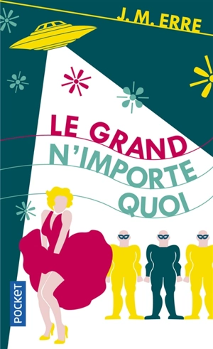 Le grand n'importe quoi - J.M. Erre