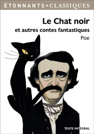 Le chat noir : et autres contes fantastiques - Edgar Allan Poe