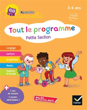 Tout le programme petite section, 3-4 ans : conforme au programme - Florence Doutremepuich