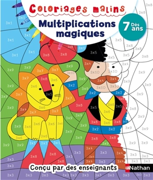 Multiplications magiques : dès 7 ans - Véronique Calle