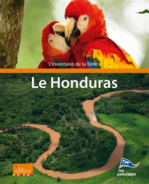 L'inventaire de la Terre. Le Honduras. Inventario de la Tierra. Le Honduras - The Explorers (France)