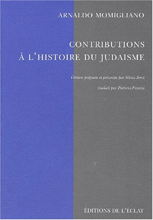 Contributions à l'histoire du judaïsme - Arnaldo Momigliano