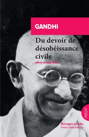 Du devoir de désobéissance civile - Mohandas Karamchand Gandhi