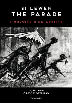 Si Lewen, The parade (Le défilé) : l'odyssée d'un artiste - Si Lewen