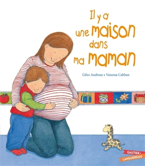 Il y a une maison dans ma maman - Giles Andreae