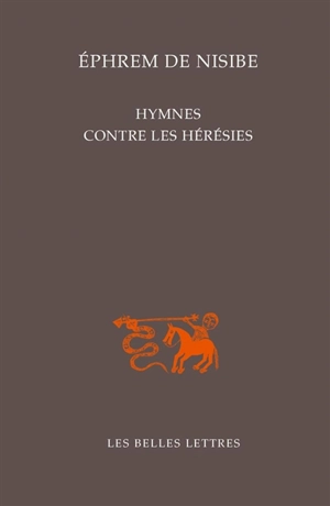 Hymnes contre les hérésies - Ephrem