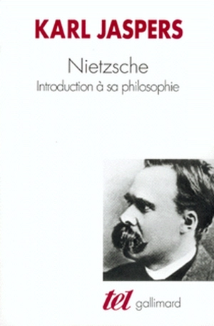 Nietzsche : introduction à sa philosophie - Karl Jaspers