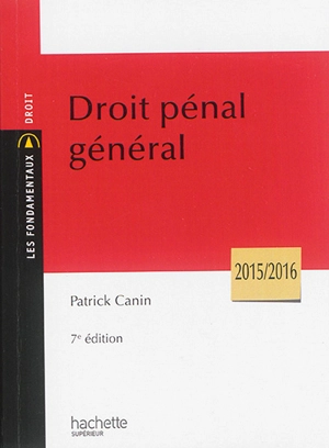 Droit pénal général : 2015-2016 - Patrick Canin