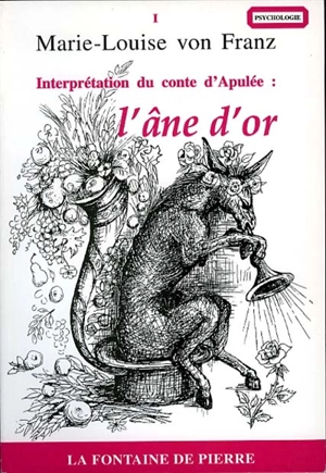 L'âne d'or : interprétation du conte d'Apulée - Marie-Louise von Franz