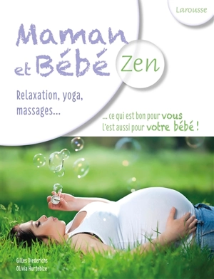 Maman et bébé zen - Gilles Diederichs