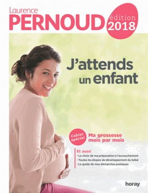 J'attends un enfant - Laurence Pernoud