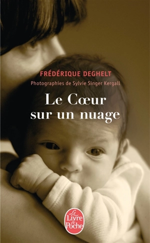 Le coeur sur un nuage - Frédérique Deghelt