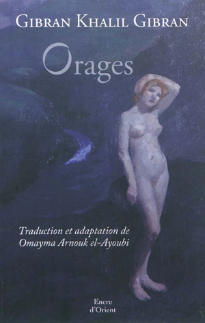 Orages - Khalil Gibran