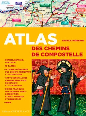 Atlas des chemins de Compostelle - Patrick Mérienne