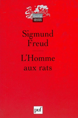 L'homme aux rats : remarques sur un cas de névrose de contrainte - Sigmund Freud