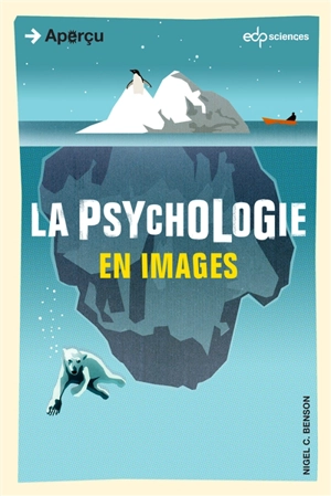 La psychologie : en images - Nigel Benson