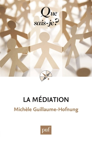 La médiation - Michèle Guillaume-Hofnung