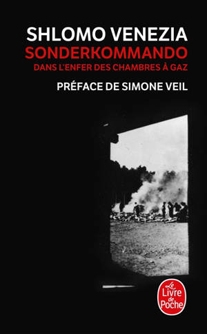 Sonderkommando : dans l'enfer des chambres à gaz - Shlomo Venezia