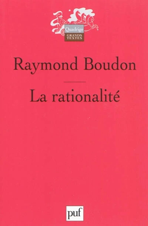 La rationalité - Raymond Boudon