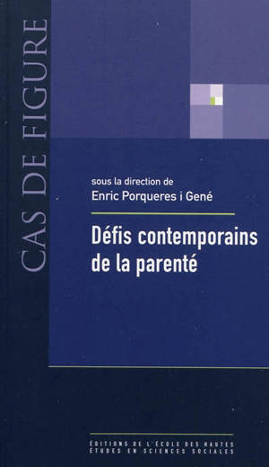 Défis contemporains de la parenté