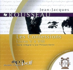 Les confessions. Livres V à VIII - Jean-Jacques Rousseau