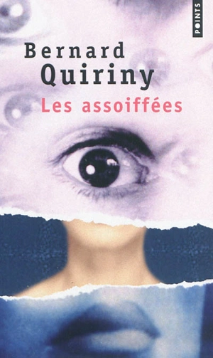 Les assoiffées - Bernard Quiriny