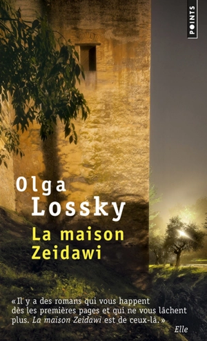 La maison Zeidawi - Olga Lossky