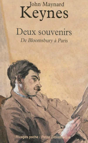 Deux souvenirs : de Bloomsbury à Paris - John Maynard Keynes