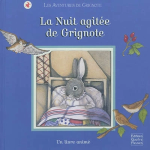 Les aventures de Grignote. La nuit agitée de Grignote - Lucile Galliot