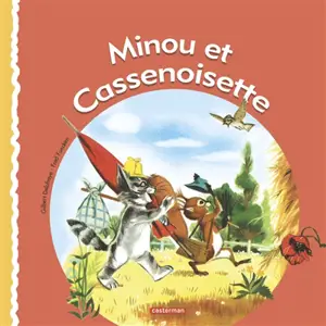 Minou et Cassenoisette - Gilbert Delahaye