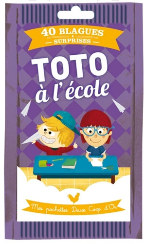 Toto à l'école : 40 blagues et surprises - Virgile Turier