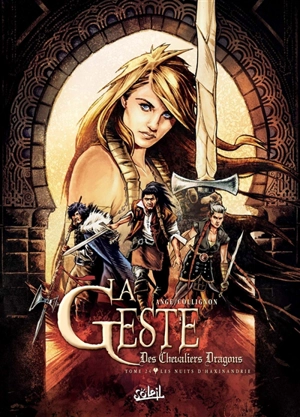 La geste des chevaliers dragons. Vol. 24. Les nuits d'Haxinandrie - Ange