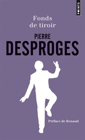 Fonds de tiroir - Pierre Desproges