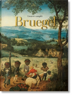 Pieter Bruegel : l'oeuvre complet - Jürgen Müller