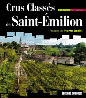 Crus classés de Saint-Emilion - Eric Bernardin