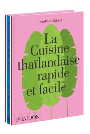 La cuisine thaïlandaise rapide et facile - Jean-Pierre Gabriel