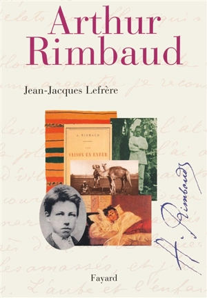 Rimbaud - Jean-Jacques Lefrère