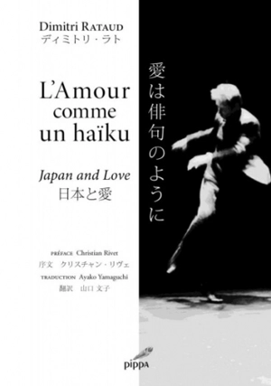 L'amour comme un haïku : Japan and love - Dimitri Rataud