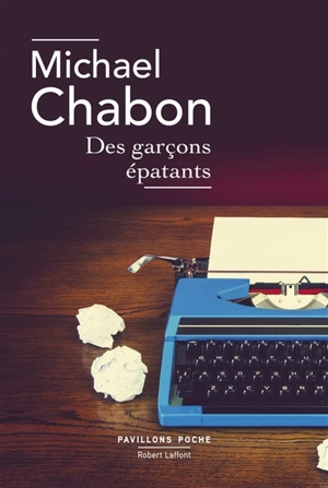 Des garçons épatants - Michael Chabon