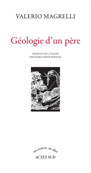 Géologie d'un père - Valerio Magrelli