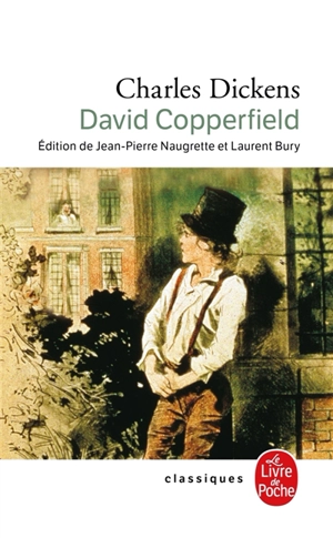 L'histoire, les aventures, et l'expérience personnelles de David Copperfield le Jeune - Charles Dickens