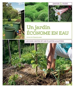 Un jardin économe en eau : les bons gestes et les plantes adaptées - Olivier de Vleeschouwer