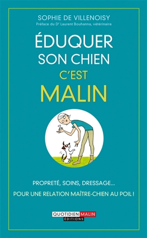 Eduquer son chien, c'est malin - Sophie de Villenoisy