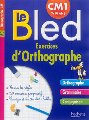 Daniel Berlion Le Bled Exercices D Orthographe Cm Orthographe Grammaire Conjugaison