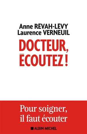 Docteur, écoutez ! - Anne Révah-Lévy