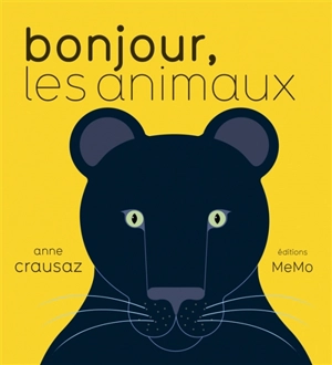 Bonjour, les animaux - Anne Crausaz